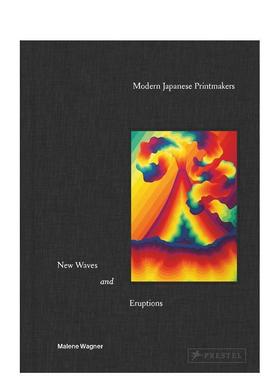 【预售】现代日本版画家新浪潮与喷薄Modern Japanese Printmakers 英文艺术家艺术工作室Malene WagnerPrestel进口原版书9783791