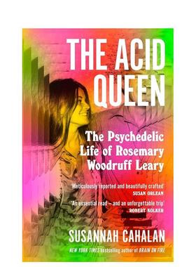【预售】迷幻女王罗斯玛丽伍德拉夫利里的迷幻人生The Acid Queen The Psychedelic Life of Rosemary Woodruff Leary英文传记Sus