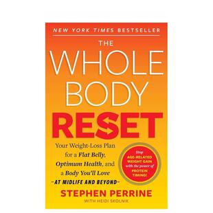 【预售】全身重启 让你拥有平坦小腹的减肥计划The Whole Body Reset英文生活综合Stephen Perrine平装进口原版书Simon & Schuste