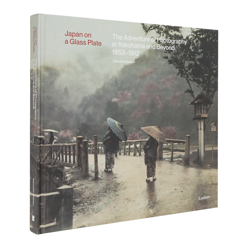 【现货】玻璃板上的日本 ：横滨及其它地区的摄影探险英文摄影纪实进口原版外版书精装14岁以上Japan on a Glass Plate Chris,书籍/杂志/报纸,艺术类原版书,淘宝优惠券,粉丝福利购,淘宝优惠卷