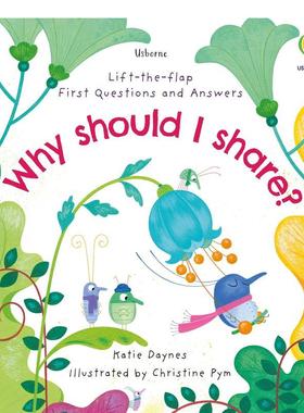 【现货】【翻翻书】为什么我需要分享【Lift-the-Flap】Why Should I Share英文儿童章节书Katie Daynes 精装Usborne children’s