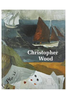 【预售】克里斯托弗伍德Chrisher Wood英文艺术家艺术工作室Elizabeth Fisher平装Kettle's Yard进口原版书9781904561446