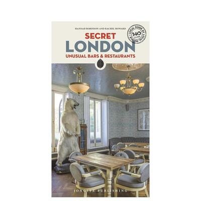 【现货】隐秘指南伦敦不寻常的酒吧和餐厅Secret London - Unusual Bars & Restaurants英文旅行Hannah Robinson 平装Editions Jo