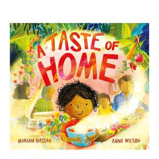 【现货】家乡的味道A Taste of Home英文儿童绘本Maryam Hassan Anna Wilson平装3-6岁Hodder Children books进口原版书