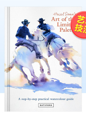 【现货】黑兹尔·索恩的调色板艺术：循序渐进的水彩指南英文艺术技法与入门赏析进口原版外版书精装14岁以上Hazel Soan’s Art