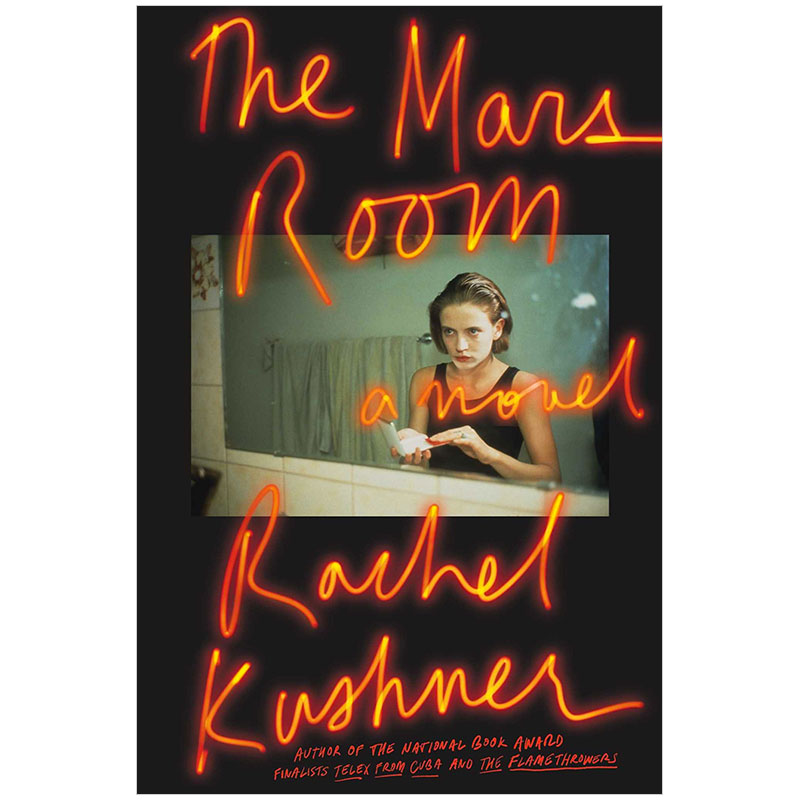 【现货】火星的房间英文文学小说进口原版书精装14岁以上The Mars Room Rachel Kushner著Scribner Book Company出版