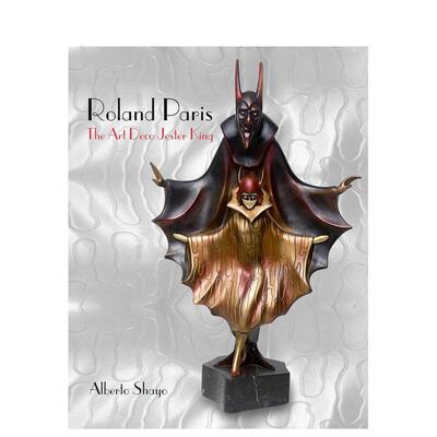 【预售】罗兰巴黎装饰艺术小丑王Roland Paris: The Art Deco Jester King英文艺术家艺术工作室Alberto Shayo精装ACC Art Books进