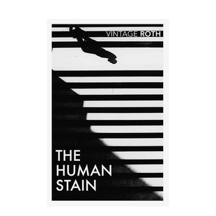 【预售】人性的污秽英文文学小说进口原版外版书平装14岁以上The Human Stain Philip Roth Vintage (UK)