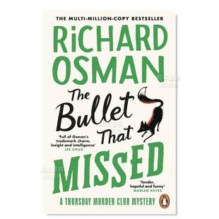 【预售】未命中的子弹英文文学小说进口原版外版书简装The Bullet That Missed: (The Thursday Murder Club 3) Richard Osman P