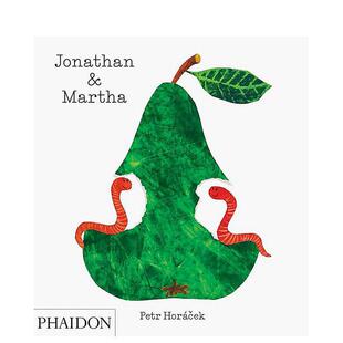 【预售】乔纳森与玛莎Jonathan and Martha英文儿童绘本虚构类Petr Horacek精装Phaidon Press进口原版书9780714863511