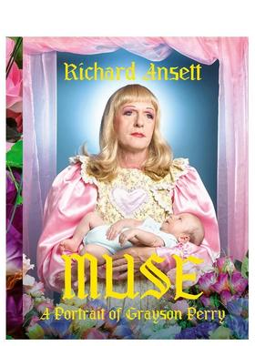 【预售】缪斯格雷森佩里肖像MUSE A Portrait of Grayson Perry英文摄影肖像Richard Ansett精装ACC Art Books进口原版书97817888