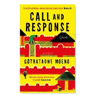 【预 售】呼唤与回应英文文学小说精装进口原版外版书籍Call and Response Gothataone Moeng