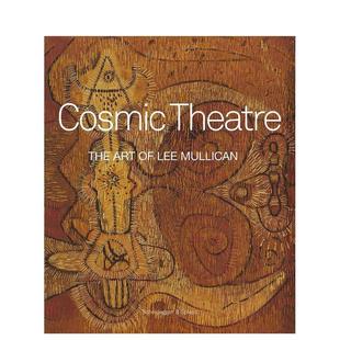 艺术Cosmic Theater英文艺术家艺术工作室Laura Newman精装 进口原版 宇宙剧场李穆利肯 Scheidegger 书9783858818232 预售