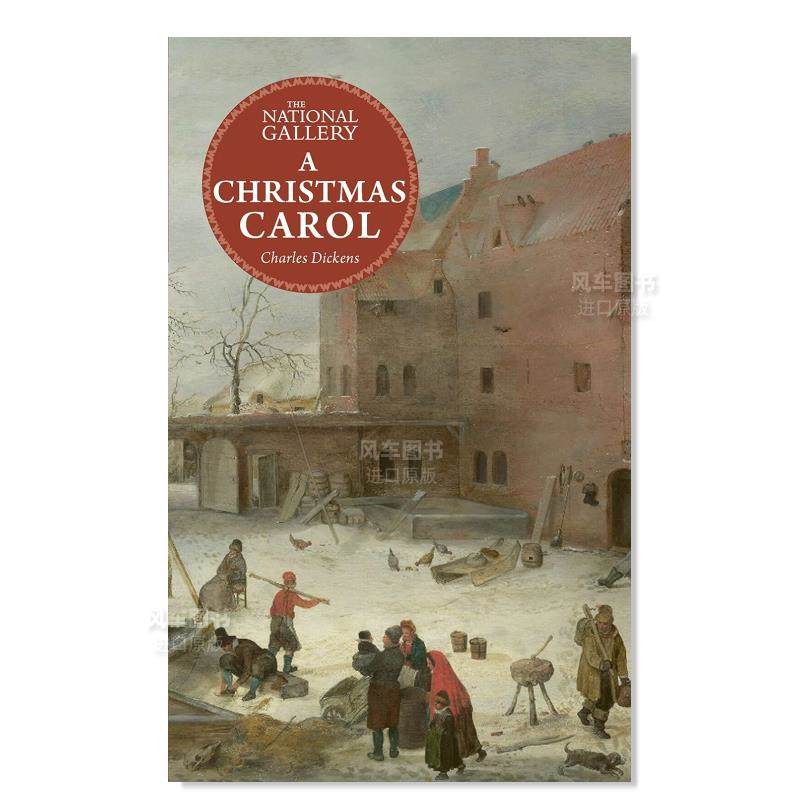 【预售】圣诞颂歌英文文学世界文学进口原版外版书精装14岁以上【The National Gallery Masterpiece Classics】A Christmas Car