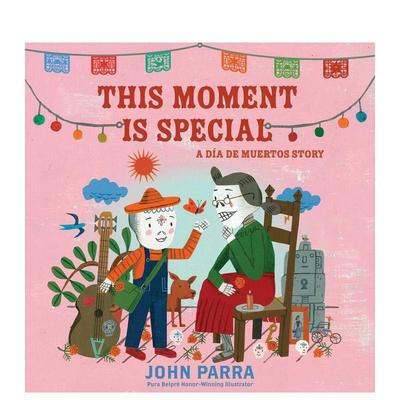 【现货】此刻弥足珍贵This Moment Is Special英文儿童绘本人际关系精装John Parra进口原版书Beach Lane Books9781665948241