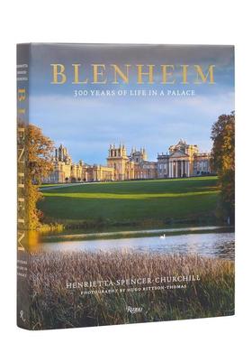 【预售】布莱尼姆300 年的宫殿生活Blenheim英文建筑设计建筑风格与材料构造Henrietta Spencer-ChurchillRizzoli进口原版书97808