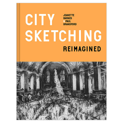 【现货】City Sketching Reimagined : Ideas, exercises, inspiration，重识城市素描：想法-练习-灵感 英文原版 进口艺术图书