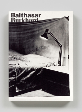 【预售】巴尔塔萨尔·布尔哈尔德：当代艺术记录者英文摄影摄影师专辑进口原版外版书精装14岁以上Balthasar Burkhard Balthasar