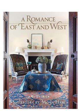 【预售】东西方的浪漫交融莫娜哈吉的室内设计作品A Romance of East and West英文室内设计设计师工作室Mona Hajj精装The Monace