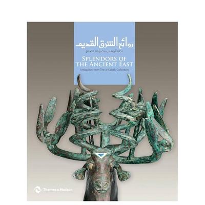 【预售】古老东方的魅力Splendors of the Ancient East英文艺术艺术总论历史理论评论Martha L. Carter 平装Thames & Hudson进口
