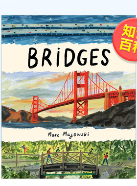 【预售】桥梁英文儿童绘本知识百科进口原版书精装Bridges Marc Majewski著Abrams出版