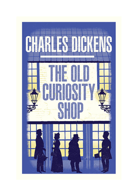 【预售】老古玩店英文文学小说进口原版外版书平装14岁以上The Old Curiosity Shop Charles Dickens Alma Books