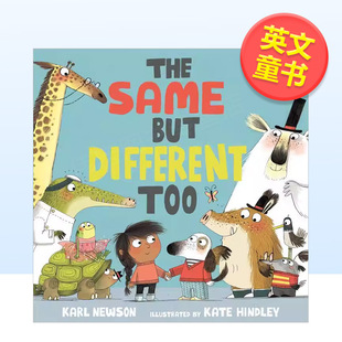 【现货】相同却又不同The Same But Different Too英文儿童绘本虚构类Karl Newson纸板书Candlewick Press进口原版书9781536245134