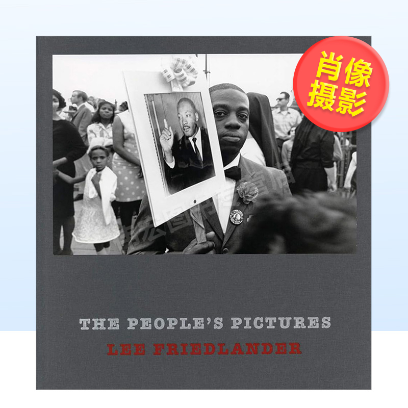 【现货】李·弗里德兰德：人物照片英文*影集肖像进口原版书精装14岁以上Lee Friedlander: The People’s Pictures Lee Friedl著
