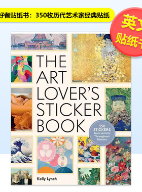 【预售】艺术爱好者贴纸书350枚历代艺术家经典贴纸The Art Lover's Sticker Book英文贴纸书Kelly Lynch精装Workman进口原版书97