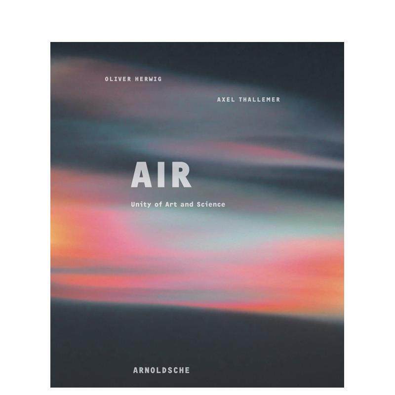 【预售】空气：艺术与科学的共生 Air : Unity of Art and Science 原版英文艺术画册画集