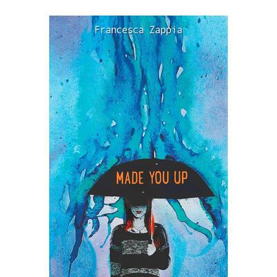 【现货】伪装Made You Up英文青少年读物Francesca Zappia平装9-12岁Greenwillow Books进口原版书