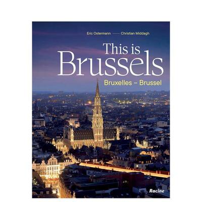 【预售】这就是布鲁塞尔This is Brussels英文旅行Eric OstermannLannoo Publishers精装进口原版书9782390253471