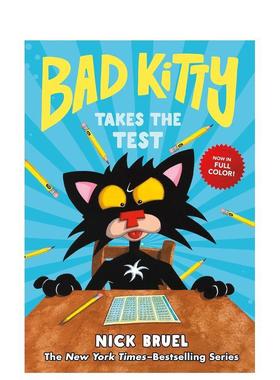 【预售】坏小猫系列接受测试全彩图像小说Bad Kitty Takes the Test英文儿童漫画9-12岁精装进口原版书Nick Bruel Roaring Brook