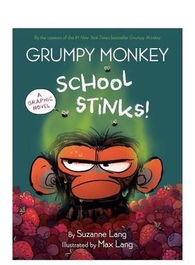 【预售】暴躁猴上学记Grumpy Monkey School Stinks英文儿童漫画精装6-9岁Suzanne Lang Random House (US)