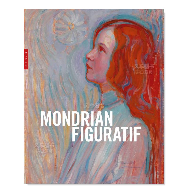 【现货】具象化的蒙德里安法文艺术Mondrian figuratif进口原版外版书籍Marianne MathieuEditions Hazan 书籍/杂志/报纸 艺术类原版书 原图主图