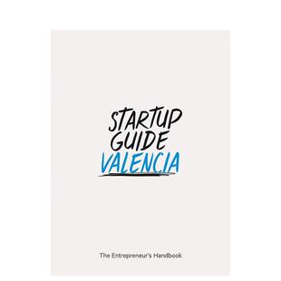 【现货】【创业指南】瓦伦西亚【Startup Guide】 Valencia英文商业行销Startup Guide简装Die Gestalten Verlag进口原版书978394
