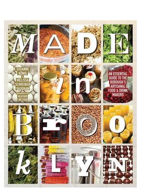 【现货】布鲁克林艺术食物与饮品制造精华指南Made In Brooklyn英文餐饮Melissa Schreiber Vaughan精装Powerhouse Books进口原版