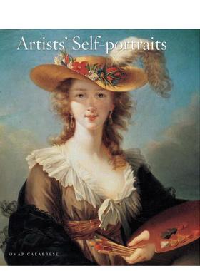 【预售】艺术家自画像Artist's Self Portraits英文博物馆展览私人收藏画册Omar Calabrese精装Abbeville Press进口原版书9780789