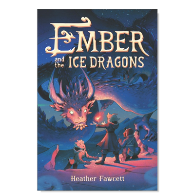 【现货】烬和冰龙英文儿童分阶阅读进口原版书Ember and the Ice Dragons Fawcett著Balzer & Bray出版