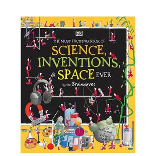 科学发明和太空之书......由脑电波编写The Most Exciting 有史以来激动人心 Book Science英文儿童绘本知识百科DK精 现货