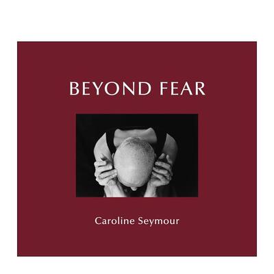 【预售】超越恐惧英文摄影纪实进口原版外版书精装14岁以上Beyond Fear Caroline Seymour Dewi Lewis