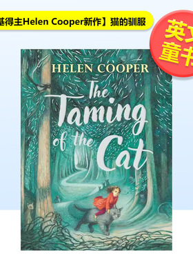 【预售】【卡内基得主Helen Cooper新作】猫的驯服英文青少年读物进口原版外版书精装3-6周岁The Taming of the CatHelen CooperF