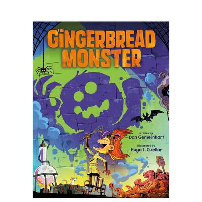 【现货】姜饼怪兽The Gingerbread Monster英文儿童绘本虚构类Dan Gemeinhart Hugo L. Cuellar精装Henry Holt6-9岁进口原版书978