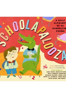 【现货】校园盛会诗集 26位诗人向学校致敬Schoolapalooza英文儿童绘本虚构类Ryan G Van Cleave精装Bushel and Peck6-9岁进口原版