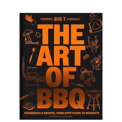 【预售】烧烤的艺术Art of Barbecue英文餐饮精装进口原版书Tra Books9781962098212