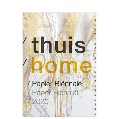【预售】家2020 年纸张双年展Thuis/Home. Paper Biennial 2020英文博物馆展览私人收藏画册Diana WindWaanders平装进口原版书978