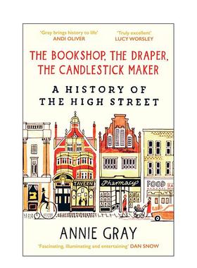 【预售】书店布商烛台制造者一部商业街文化史The Bookshop The Draper The Candlestick Maker英文人文历史Annie Gray平装进口原