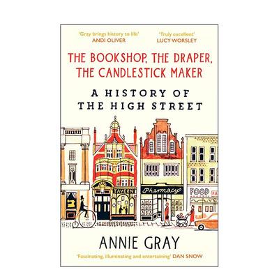 【预售】书店布商烛台制造者一部商业街文化史The Bookshop The Draper The Candlestick Maker英文人文历史Annie Gray平装进口原