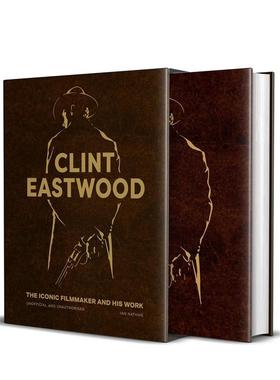 【预售】克林特伊斯特伍德非官方作品指南Clint Eastwood The Iconic Filmmaker and his Work - Unofficial and Unauthorised英文