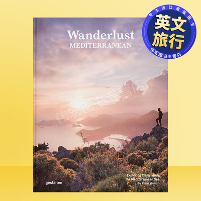 【现货】【漫游奇趣】地中海探索地中海沿岸徒步路线英文旅行【Wanderlust】Mediterranean: Exploring Trails Along the Mediter